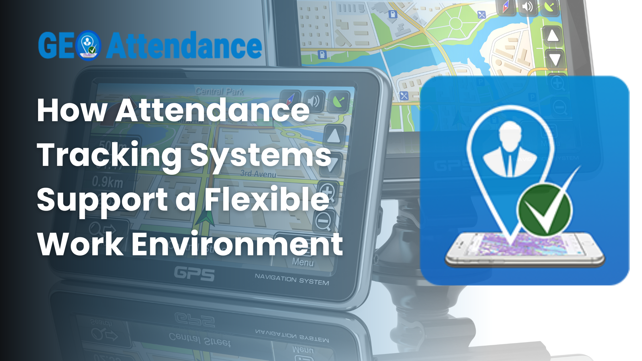 How Attendance Tracking Systems Support a Flexible Work Environment